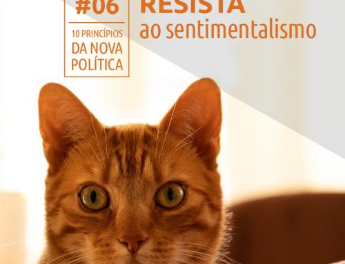 #6 – Resista Ao Sentimentalismo